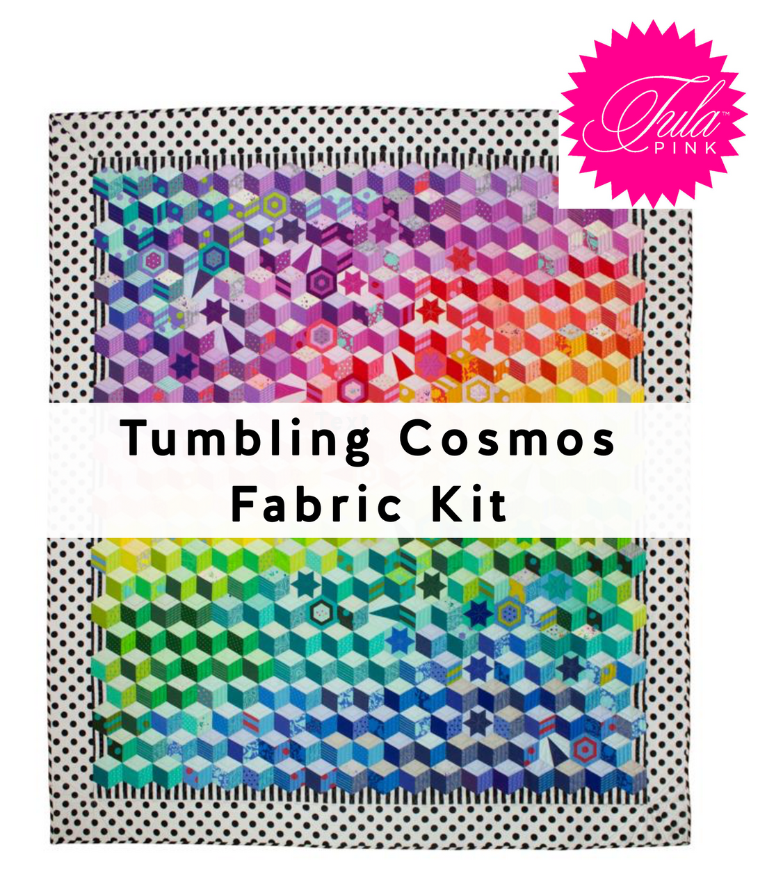 PRE ORDER - Tumbling Cosmos Block Quilt by Tula Pink :  Fabric Kit