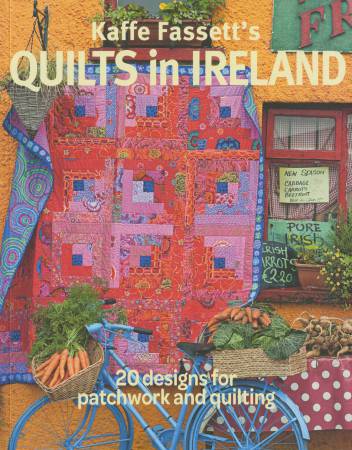 Quilts in Ireland by Kaffe Fassett