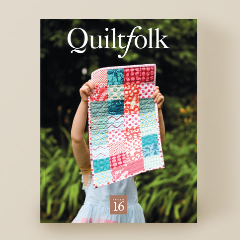 Quiltfolk Issue 16 : Family
