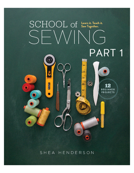 School of Sewing Part 1